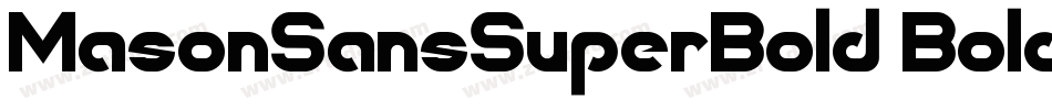 MasonSansSuperBold Bold字体转换